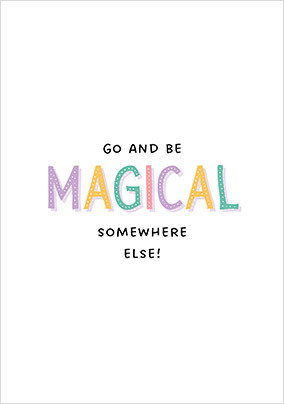 Magical Somewhere Else Leaving Card