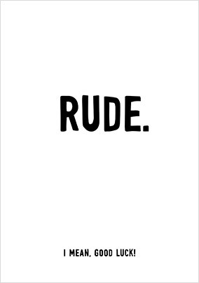 Rude Leaving Card