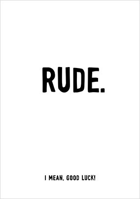 Rude Leaving Card