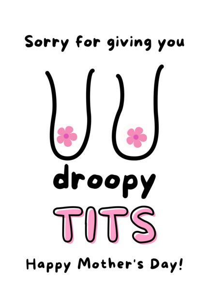 Droopy Tits Funny Mother's Day Card