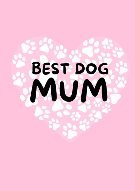 Best Dog Mum Mother's Day Pet Card