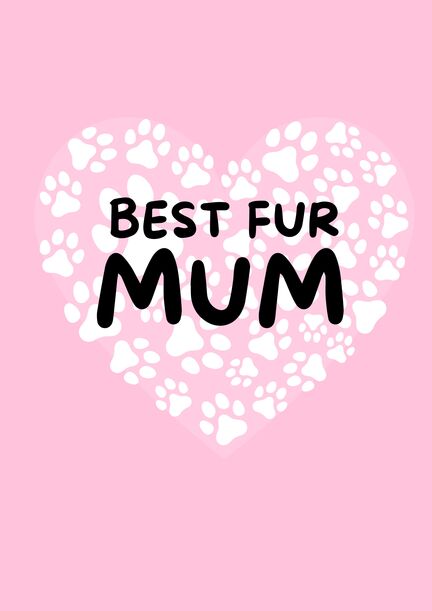 Best Fur Mum Mother's Day Card
