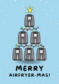 Merry Airfryer-mas Christmas Card
