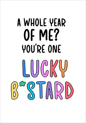 A Whole Year of Me Anniversary Card