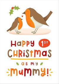 Tap to view Mummy First Christmas Robin Card