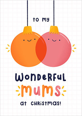 Wonderful Mums Baubles Christmas Card