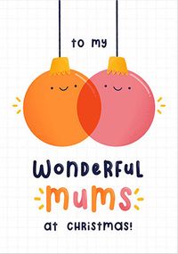 Tap to view Wonderful Mums Baubles Christmas Card