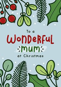 Tap to view Wonderful Mum at Christmas Card