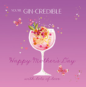 Gin-Credible Happy Mother's Day Card