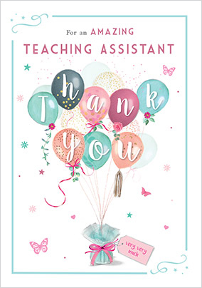 Thank You Teaching Assistant Balloons Card