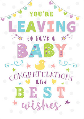 Leaving To Have A Baby Card