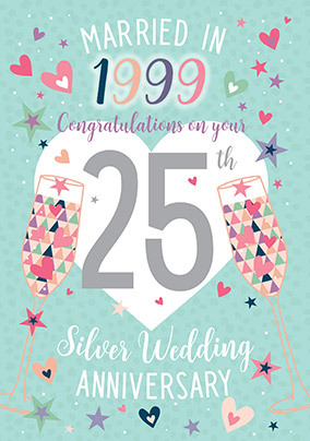 Married in 1999 Silver Anniversary Card