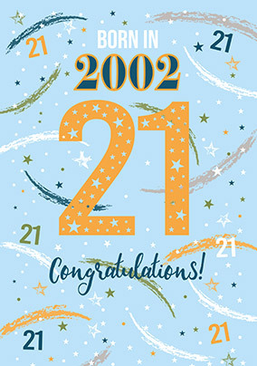 Blue Born in 2002 21st Birthday Card