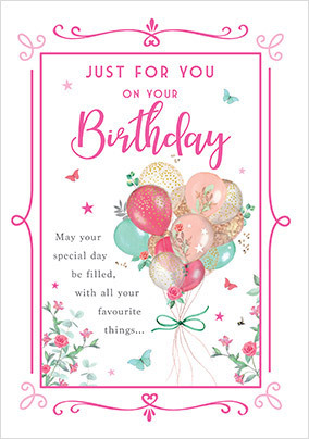 Balloons Just For You Birthday Card