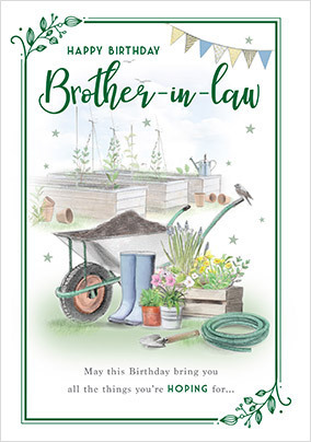 Brother In Law Gardening Birthday Card