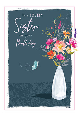 Lovely Sister Happy Birthday Card
