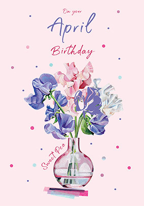 Sweet Peas April Birthday Card