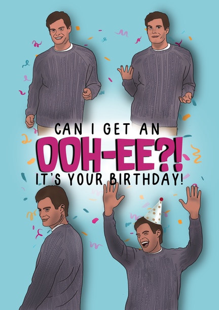 Ooh-ee, it's your Birthday Card | Funky Pigeon
