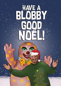 Blobby Good Noel Spoof Christmas Card