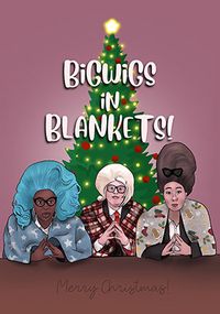 Tap to view Bigwigs in Blankets Christmas Card