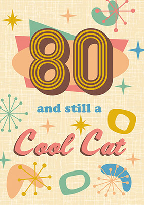 80 Cool Cat Birthday Card