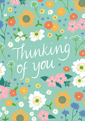 Flower Burst Thinking of You Card