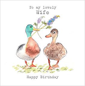 Lovely Wife Duck Birthday Card