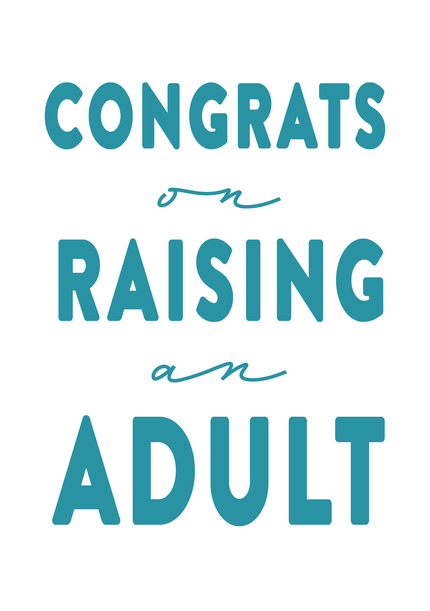 Raising an Adult Graduation Card