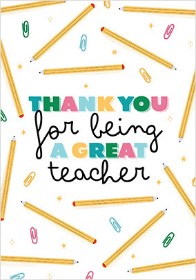 Pencils Great Teacher Thank You Card