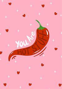 Tap to view You Are Hot Stuff Valentine's Day Card