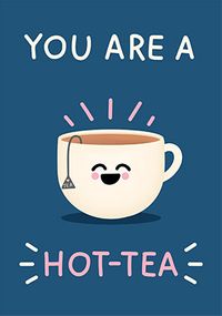 Tap to view Hot Tea Valentine's Day Card