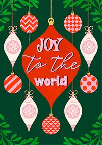 Tap to view Joy to the World Baubles Christmas Card