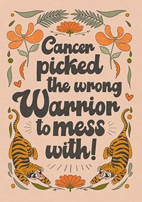 Tap to view Cancer Picked the Wrong Warrior Get Well Card