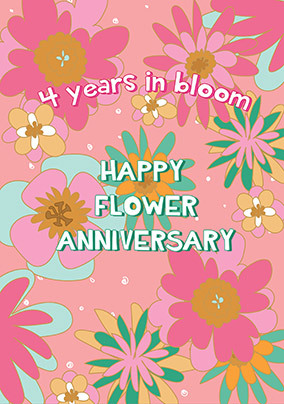 4 Years in Bloom Anniversary Card