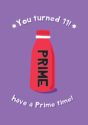 Prime Time 11th Birthday Card