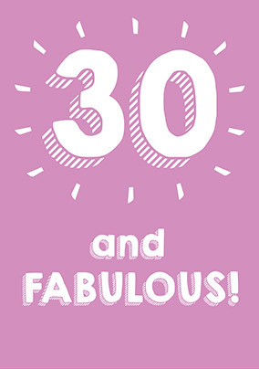 30 and Fabulous Birthday Card | Funky Pigeon