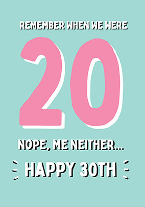 Remember When... 30th Birthday Card