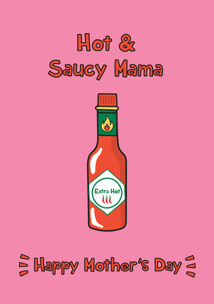 Hot and Saucy Mama Mother's Day Card