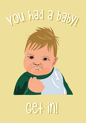 Get In New Baby Card