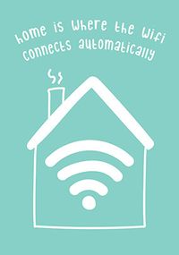Where the WiFi Connects New Home Card