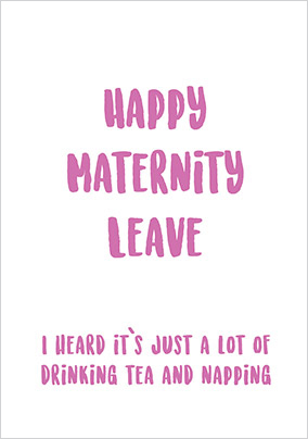 Drinking Tea Mat Leave New Baby Card