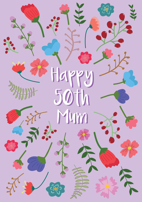 Wildflowers Mum 50th Birthday Card