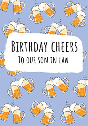 Son In Law Cheers Birthday Card