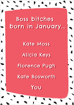 Boss Bitches Born in January Birthday Card