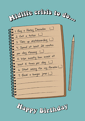 Midlife Crisis List Birthday Card