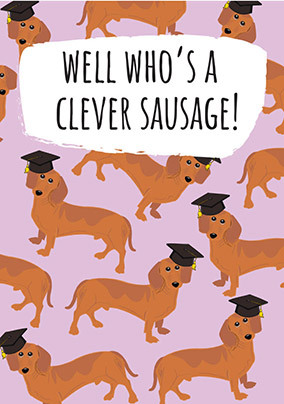 Who's A Clever Sausage Congratulations Card