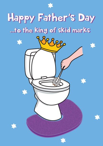 King of Skid Marks Father's Day Card