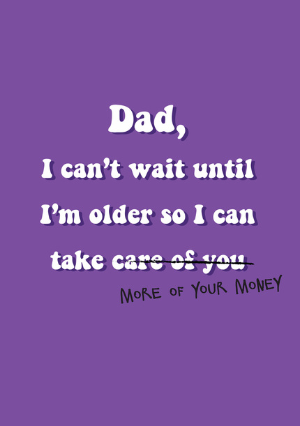 Dad Take More Money Father's Day Card