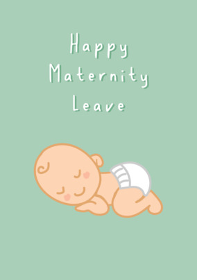 Happy Maternity Leaving Card