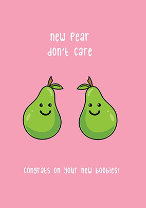 New Pear Don't Care Get Well Card